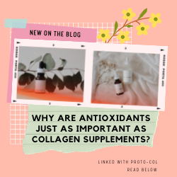Why are antioxidants just as important as collagen supplements?